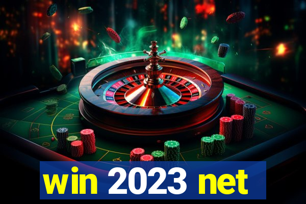 win 2023 net